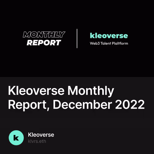 Kleoverse Monthly Report, December 2022 217/500