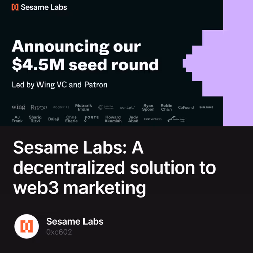 Sesame Labs: A decentralized solution to web3 marketing 20/500