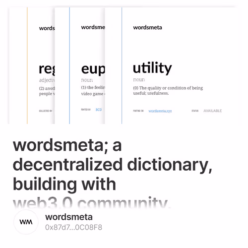 wordsmeta a decentralized dictionary building with web3.0 community.