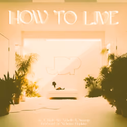 How To Live - Golden Egg