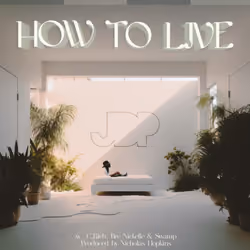 How To Live #2