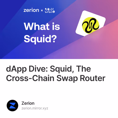 dApp Dive: Squid, The Cross-Chain Swap Router 328/1000