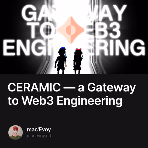 CERAMIC  a Gateway to Web3 Engineering