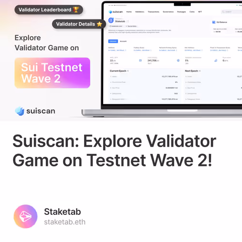 Suiscan: Explore Validator Game on Testnet Wave 2! 90/500