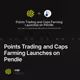 Points Trading and Caps Farming Launches on Pendle