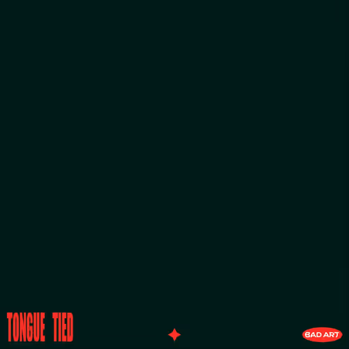 TONGUE TIED - Golden Egg