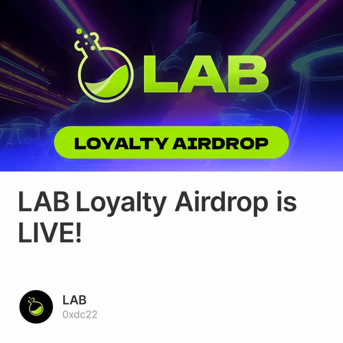 LAB Loyalty Airdrop is LIVE!