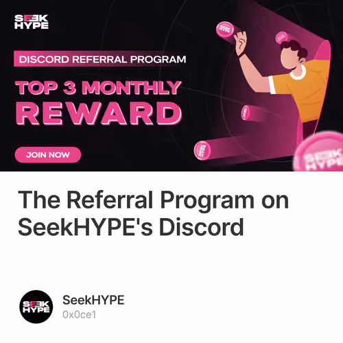 The Referral Program on SeekHYPE's Discord 1