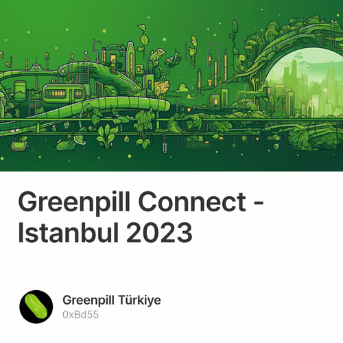 Greenpill Connect - Istanbul 2023 21