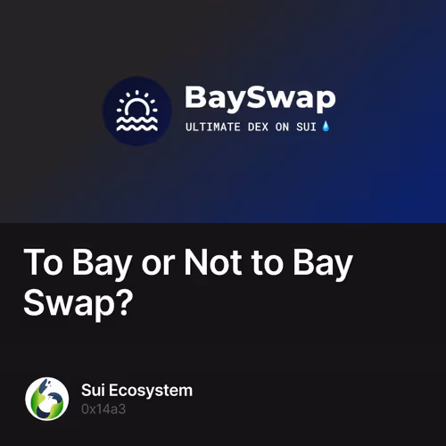 To Bау or Not to Bay Swap? 249/500
