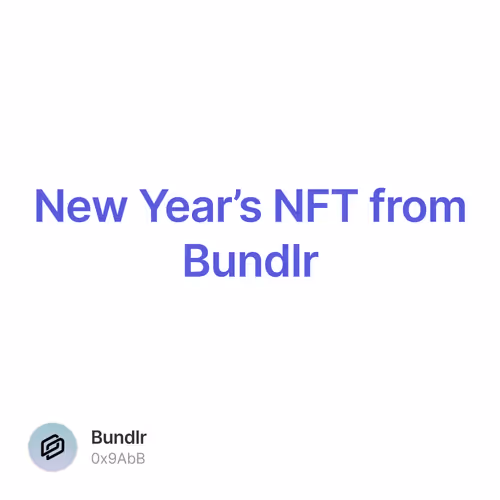 New Year’s NFT from Bundlr 32/500