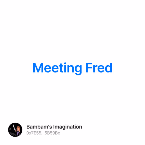 Meeting Fred