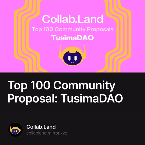 Top 100 Community Proposal: TusimaDAO 50