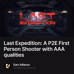 Last Expedition: A P2E First Person Shooter with AAA qualities 23/500