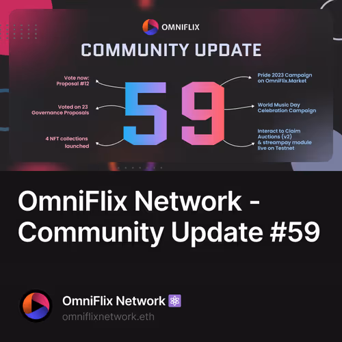 OmniFlix Network - Community Update #59 1
