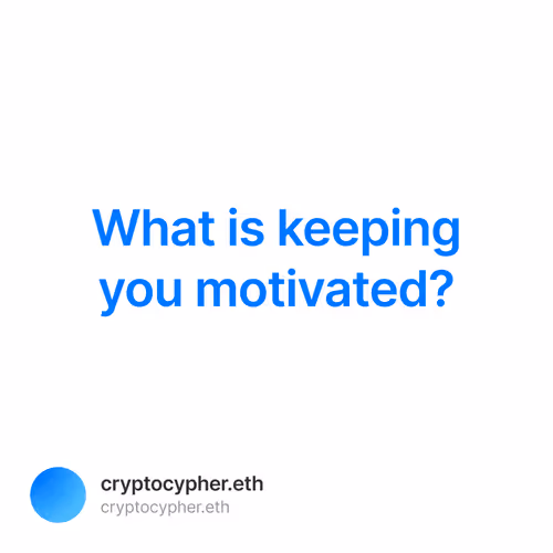 What is keeping you motivated?  1/500