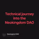 Technical journey into the Neokingdom DAO