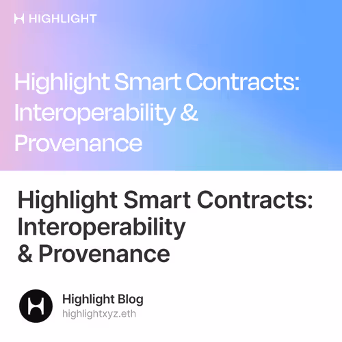 Highlight Smart Contracts Interoperability & Provenance