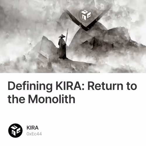 Defining KIRA: Return to the Monolith 8