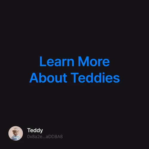 Learn More About Teddies