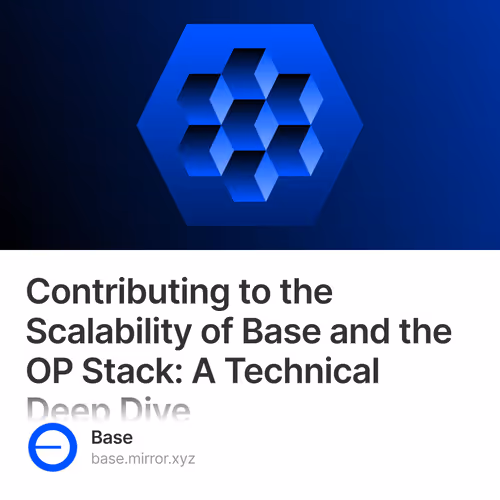 Contributing to the Scalability of Base and the OP Stack: A Technical Deep Dive 15697
