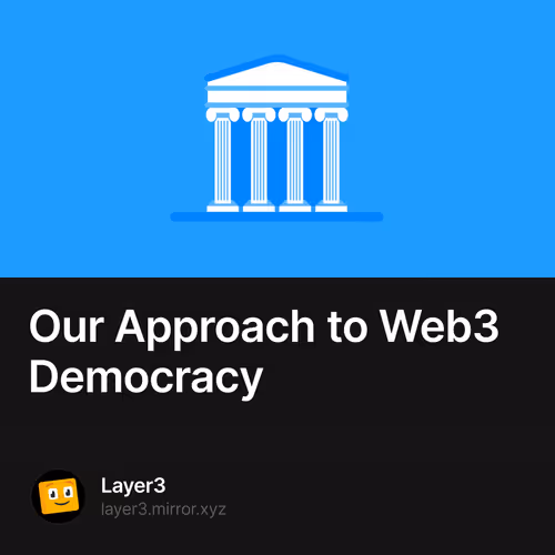 Our Approach to Web3 Democracy 416