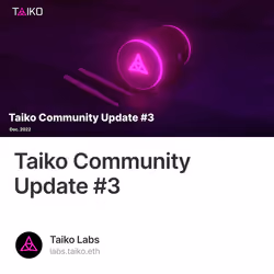 Taiko Community Update #3 25/500
