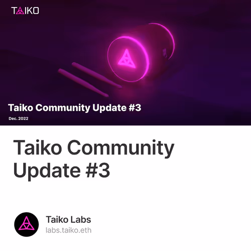 Taiko Community Update #3 195/500