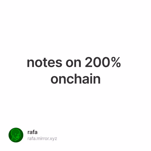 notes on 200% onchain 9