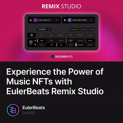 Experience the Power of Music NFTs with EulerBeats Remix Studio 94/500