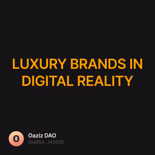 LUXURY BRANDS IN DIGITAL REALITY