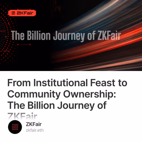 From Institutional Feast to Community Ownership: The Billion Journey of ZKFair 6