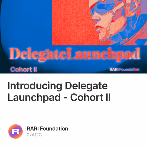 Introducing Delegate Launchpad - Cohort II 11