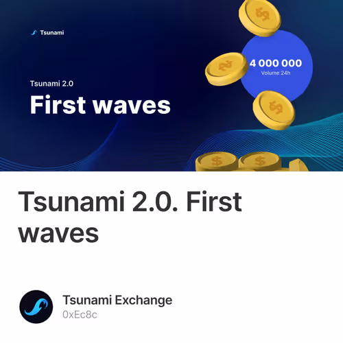 Tsunami 2.0. First waves 2/500