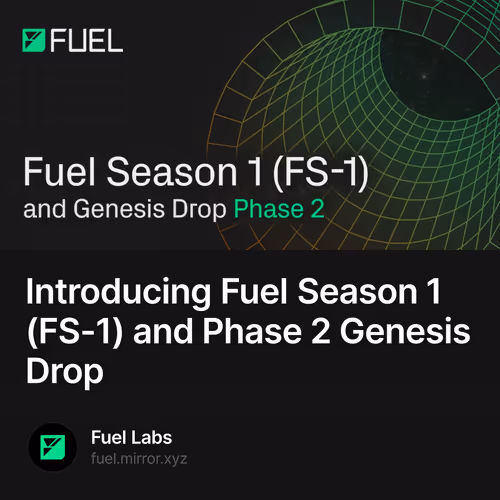 Introducing Fuel Season 1 (FS-1) and Phase 2 Genesis Drop 114