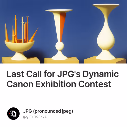 Last Call for JPG's Dynamic Canon Exhibition Contest  14/500