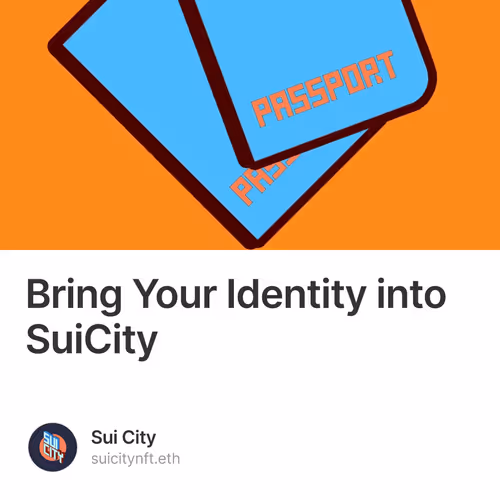 Bring Your Identity into SuiCity 61/500