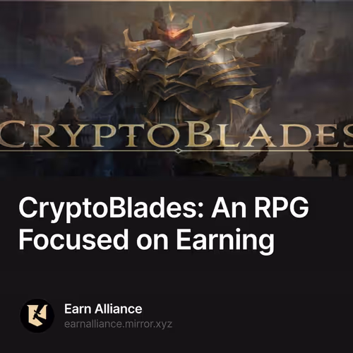 CryptoBlades: An RPG Focused on Earning 240/500