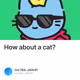 How about a cat?