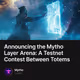 Announcing the Mytho Layer Arena: A Testnet Contest Between Totems