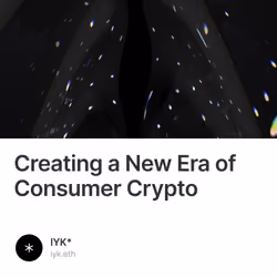 Creating a New Era of Consumer Crypto 166/500