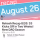 Rehash Recap 826 S3 Kicks Off in Two Weeks New DAO Season Starts 91