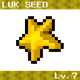 LUK Seed Lv7