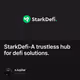 StarkDefi-A trustless hub for defi solutions.