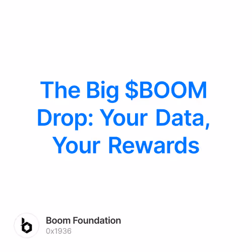The Big $BOOM Drop: Your Data, Your Rewards 18