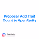 Proposal: Add Trait Count to OpenRarity