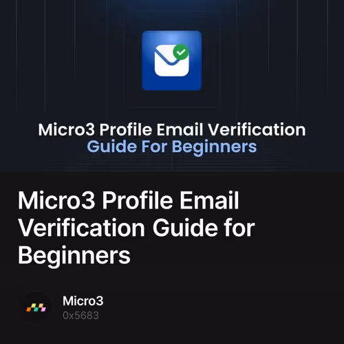 Micro3 Profile Email Verification Guide for Beginners 1