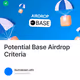 Potential Base Airdrop Criteria