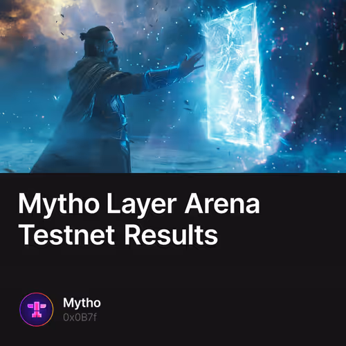 Mytho Layer Arena Testnet Results