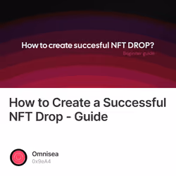 How to Create a Successful NFT Drop - Guide 216/500